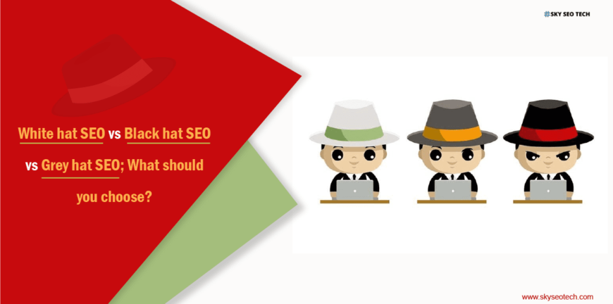 White hat SEO vs black hat SEO vs or grey hat SEO
