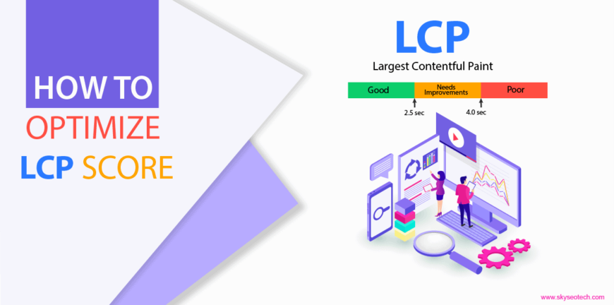 How to Optimize LCP Score?