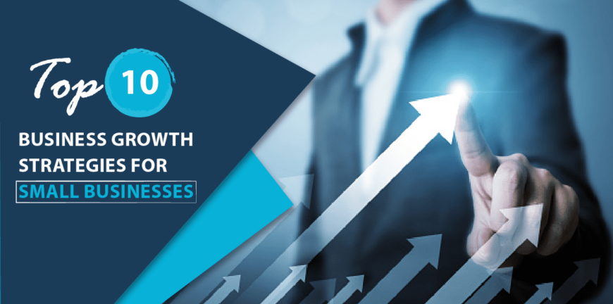 Top 10 Business Growth Strategies