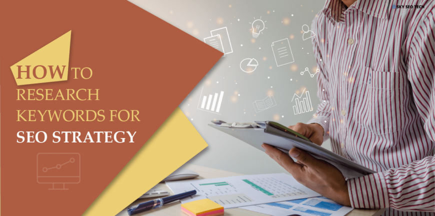 How to research keywords for SEO strategy
