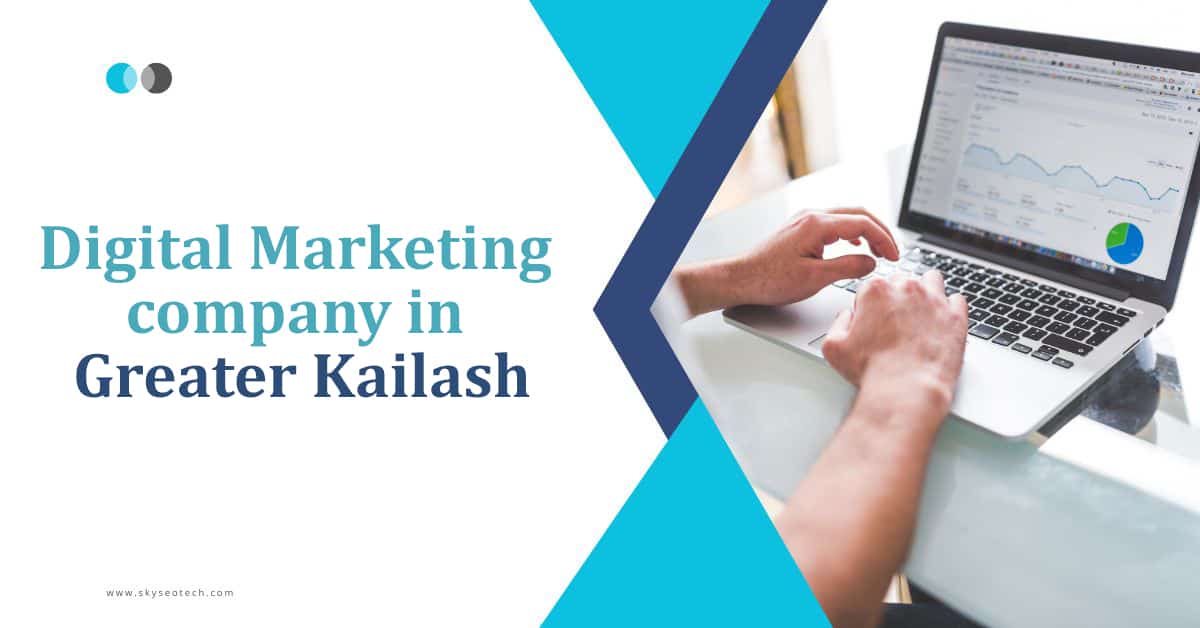 Digital Marketing Company in Greater Kailash